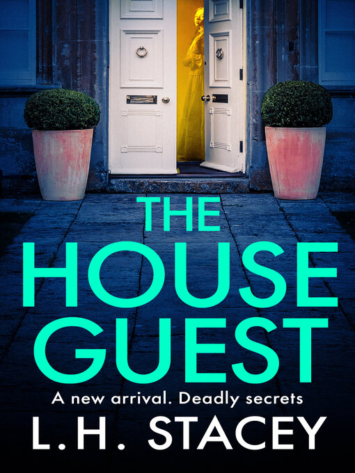 Title details for The House Guest by L. H. Stacey - Available